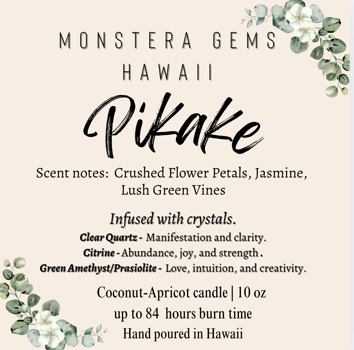Pikake 10 oz